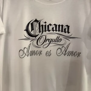 Chicana Amor es Amor T-Shirt | Orgullo Apparel